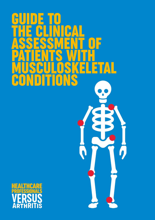 Guide to Clinical Assessment of Patients with Musculoskeletal Conditions